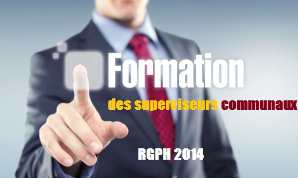 Formation des superviseurs communaux Formation des superviseurs communaux